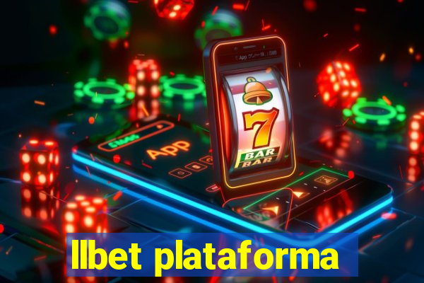 llbet plataforma